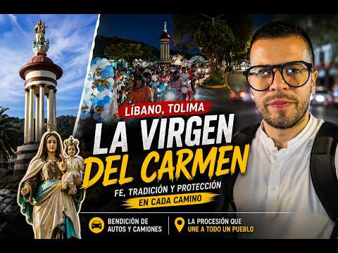 La tradición más grande de Líbano, Tolima | La Virgen del Carmen y la bendición de vehículos