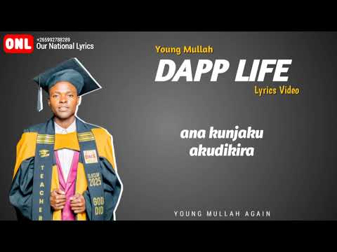 Young Mullah - DAPP LIFE (Lyric Video) @OurNationalLyrics 