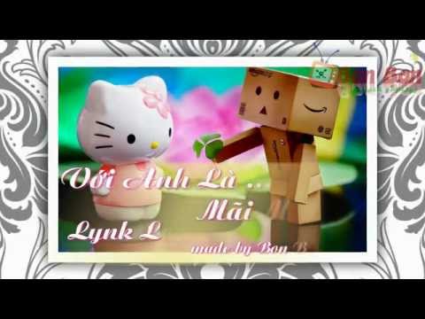 Karaoke - Với anh là mãi mãi ( Tone Nam )