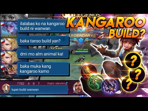 WANWAN KANGAROO BUILD? | THEY HATE ME! - KAMPI AT KALABAN NAPABILIB SA HULI! | MLBB