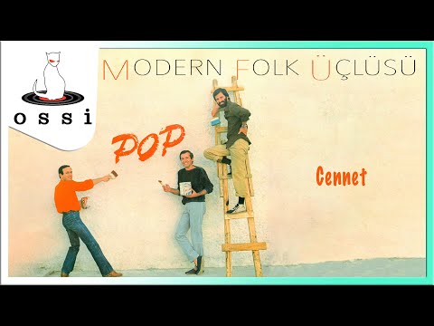 Modern Folk Üçlüsü - Cennet