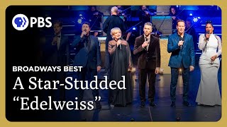 A Star-Studded Performance of &quot;Edelweiss&quot; | Rodgers &amp; Hammerstein&#39;s 80th Anniversary | GP on PBS