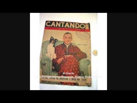 ANGEL D'AGOSTINO - ANGEL VARGAS - EL CHOCLO - TANGO - 1941