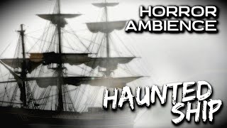 HORROR BACKGROUND MUSIC | HORROR AMBIENCE | Scary Music and Sound Effects | HAUNTED SHIP | Bite Star