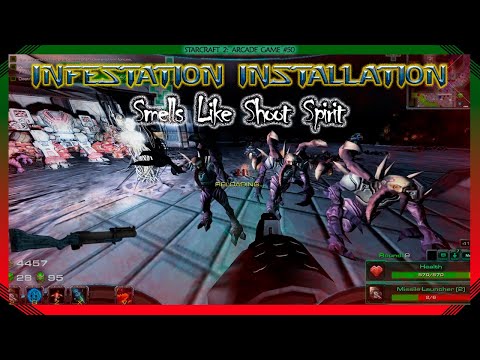 Starcraft 2 (Arcade Game #50) - INFESTATION INSTALLATION - Smells Like Shoot Spirit