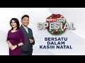 Bersatu Dalam Kasih Natal Beritasatu Special
