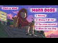 Mann Doss - Playlist Song | Chill & Vibe [ OFFICIAL AUDIO ]