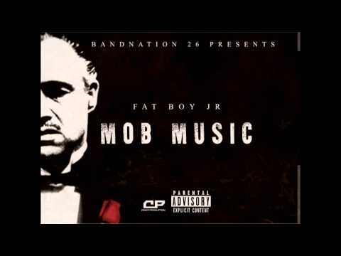 Bandnation Fat boy jr "Mob Music"(Audio)