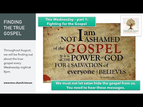 Finding the True Gospel 01 - Fighting for the Gospel