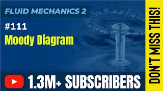 Moody Diagram - Turbulent Flow - Fluid Mechanics 2
