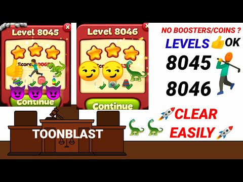 Toon Blast |Levels 8045 8046 |No Booster|No Coins?👍🦕🏍️