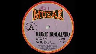 Bionic Kommando -- Storm
