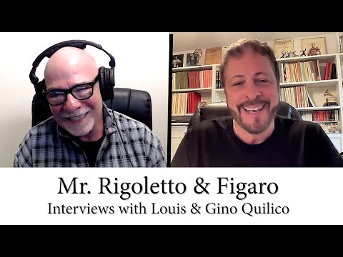 Mr Rigoletto & Figaro -  Interviews with Louis and Gino Quilico