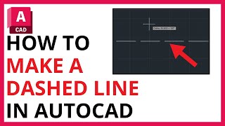 How to Make a Dashed Line in AutoCAD [QUICK GUIDE]