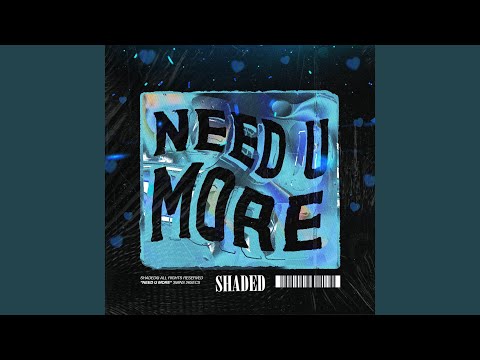 Video thumbnail for ​need u more