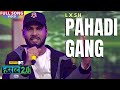 Pahadi Gang | LXSH | Hustle 2.0