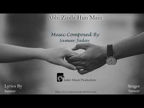 Abhi Zinda Hun Main (Original Song)