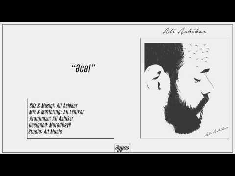 Ali Ashikar — Əcəl