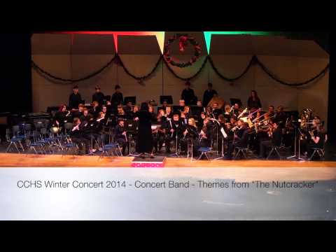 CCHS Winter Concert 2014 - Concert Band - Themes from "The Nutcracker"