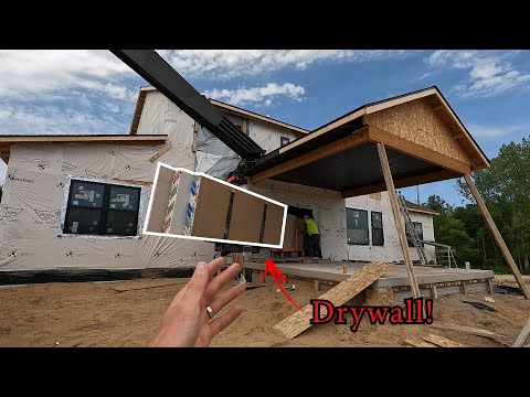 Drywall Flown In! - Siding Installed! - Building My Dream House 5-24-2022