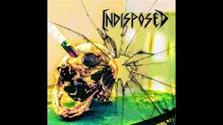Indisposed - Indisposed (Full EP)