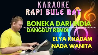 Download lagu BONEKA DARI INDIA - ELLYA KHADAM | Karaoke |Nada Wanita |Lirik | Dutmix mp3