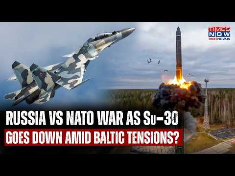 Russia, NATO War Anytime Now As Baltic Sea Tensions Flare After Su-30 Jet Goes Down In Kaliningrad?
