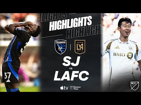San Jose Earthquakes vs. LAFC | Full Match Highlights | Denis Bouanga Hat Trick!