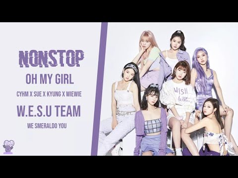 "NONSTOP" - OH MY GIRL! | COVER BY W.E.S.U TEAM - We smeraldo you