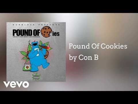 Con B - Pound Of Cookies (AUDIO) ft. bo strangles, chief mainy