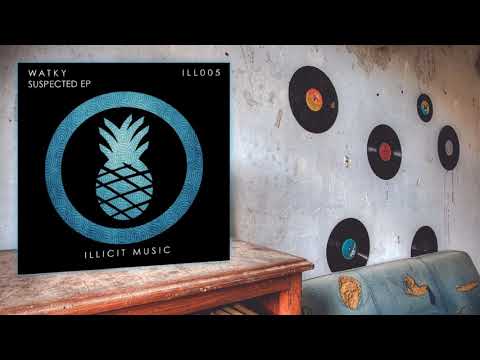 Watky - Suspected (Original Mix)