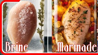 Which Chicken Is Juicier? Brine vs Marinade Showdown!