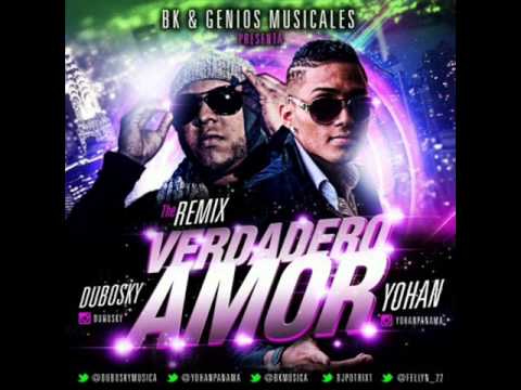 Yohan Ft Dubosky - Amor Verdadero 2013 (Remix) (@DaynamythPromot)