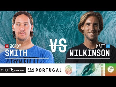 Jordy Smith vs. Matt Wilkinson - Round Three, Heat 3 - MEO Rip Curl Pro Portugal 2018