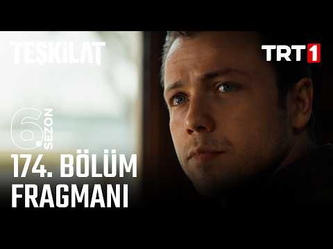 Teşkilat 174. Bölüm Fragmanı - Ön İzleme Detayları