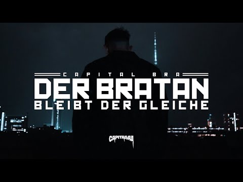 CAPITAL BRA - DER BRATAN BLEIBT DER GLEICHE