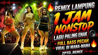 Download lagu REMIX LAMPUNG 1 JAM NONSTOP | LAGU PALING ENAK • FULL BASS PECAH • VIRAL DI MANA-MANA mp3