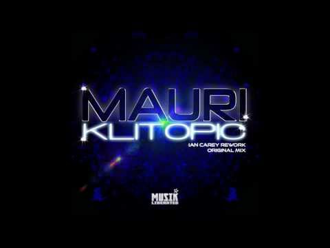 Mauri - Klitopic (Ian Carey Rework)