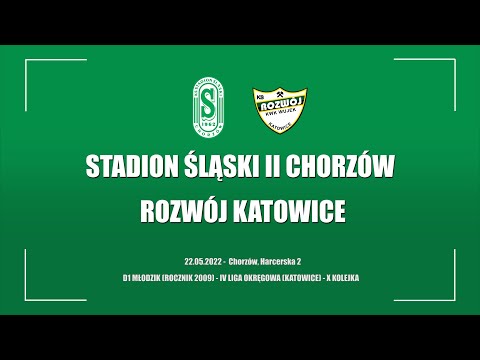 2022.05.22 Stadion Śląski II Chorzów - Rozwój Katowice