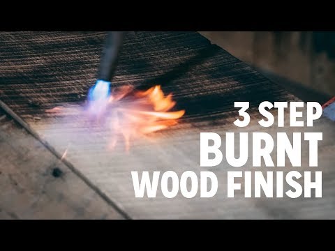 How To Finish Wood With Fire in 3 Easy Steps