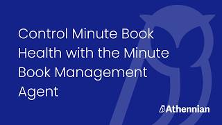 Athennian AI: Control Minute Book Health with the Minute Book Management Agent