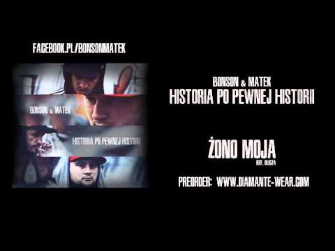 05. Bonson / Matek - Żono moja ref. Oliszja