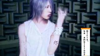 Girls, be ambitious -Miyavi [HQ]