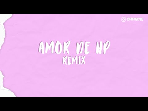 AMOR DE HP (Remix) - Steven Herrera