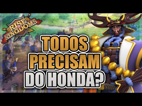 POR QUE O HONDA SE TORNOU MUITO UTILIZADO? - RISE OF KINGDOMS