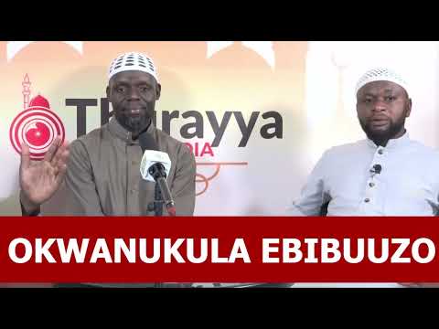 OKWANUKULA EBIBUUZO ||  IMAAM AHMAD SULAIMAN KYEYUNE 2