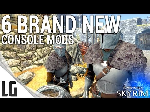6 BRAND NEW Console Mods 101 - Skyrim Special Edition (XBOX/PS4/PC)