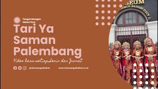 Download lagu Tari Ya Saman Palembang mp3
