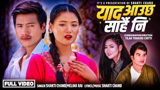 Download lagu Yad Aauchha Sarai Ni • Shakti Chand | Melina Rai • Khagen Magar • Tika Budha Magar • New Song 2026 mp3