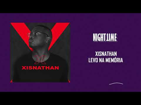 XISNATHAN - Levo Na Memória